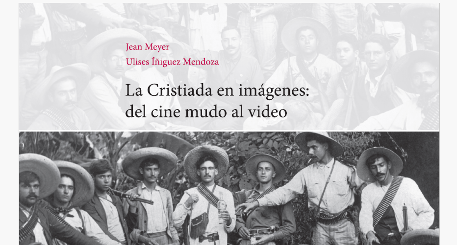 La Cristiada en imágenes: del cine al mundo del video